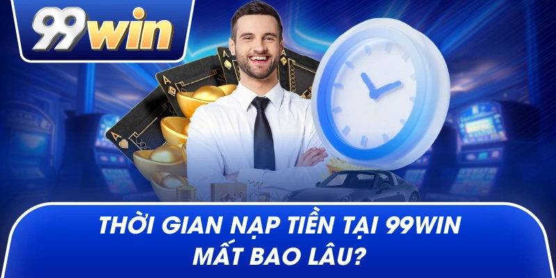 Những yếu tố ảnh hưởng đến tốc độ nạp tiền